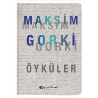 Maksim Gorki - Öyküler
