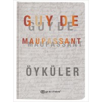Guy De Maupassant - Öyküler