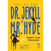 Dr. Jekyll ve Mr. Hyde ve Tuhaf Bir Vaka
