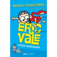 Eric Vale – Süper Kahraman