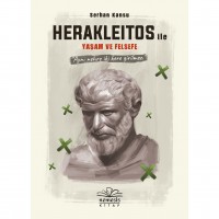 Herakleitos ile  Yaşam ve Felsefe 