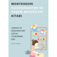 Montessori Koordinasyon ve Yaşam Becerileri Kitabı