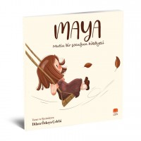Maya - Mutlu bir çocuğun hikâyesi 