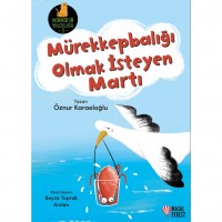 Mürekkepbalığı Olmak İsteyen Martı