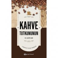 Kahve Tutkununun El Kitabı