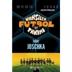 Vahşiler Futbol Takımı 9 - Joker Joschka Ciltli