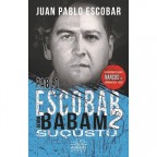 Pablo Escobar Benim Babam 2 - Suçüstü