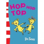 Dr. Seuss - Hop Hop Top
