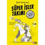 Süper İşler Takımı  Temizlik Yapıyor