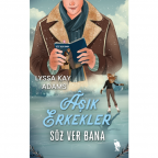 Âşık Erkekler: Söz Ver Bana